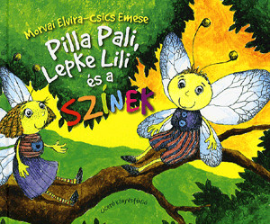 Pilla Pali, Lepke Lili és a színek