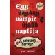 Egy vagány vámpír újabb naplója