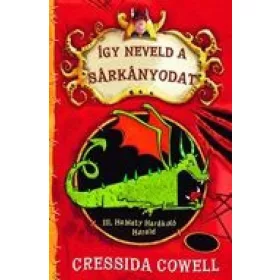   Így neveld a sárkányodat 1. - III. Hablaty Harákoló Harald