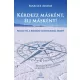 Kérdezz másként, élj másként!