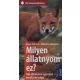 Milyen állatnyom ez? - 106 állatnyom egyszerű meghatározása