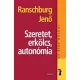 Szeretet, erkölcs, autonómia