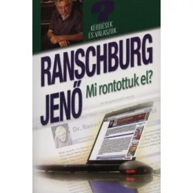 Mi rontottuk el?