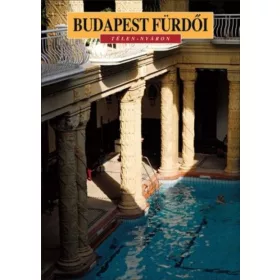 Budapest fürdői - Télen-nyáron
