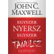 Egyszer nyersz egyszer tanulsz