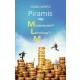 Piramis vagy Mindenkinek?! Lehetőség?! Most?!