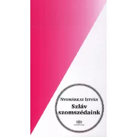 Szláv szomszédaink