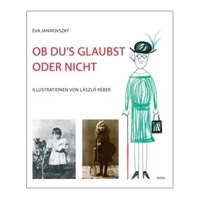 Ob du’s glaubst oder nicht