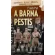 A barna pestis