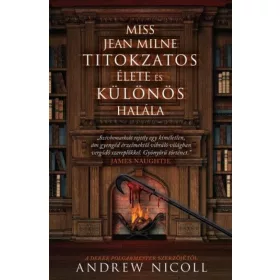 Miss Jean Milne titokzatos élete és különös halála