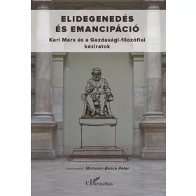 Elidegenedés és emancipáció