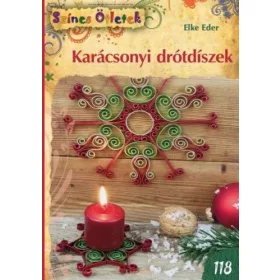 Karácsonyi drótdíszek - Színes ötletek 118.
