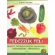 Fedezzük fel!