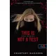 This is not a test - éles helyzet