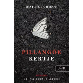 Pillangók kertje (A gyűjtő 1.)