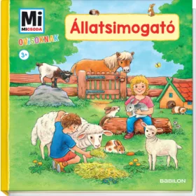 Állatsimogató - Mi Micsoda Ovisoknak