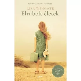 Elrabolt életek