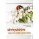 Növényvédelem vegyszerek nélkül a kiskertekben