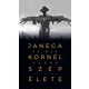 Janega Kornél szép élete