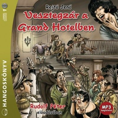 Vesztegzár a Grand Hotelben - Hangoskönyv - MP3