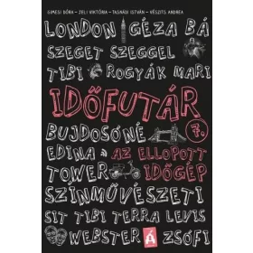 Időfutár 7. - Az ellopott időgép