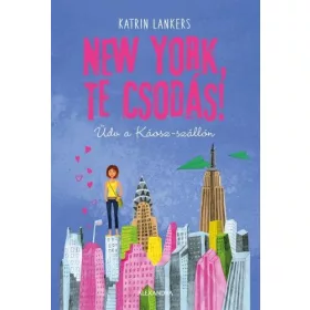 New York, te csodás