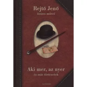Aki mer, az nyer és más történetek