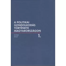 A politikai gondolkodás története Magyarországon 1.