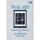 Volt idő - Mészöly Miklós és Tüskés Tibor levelezése