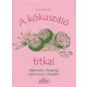 A kókuszdió titkai