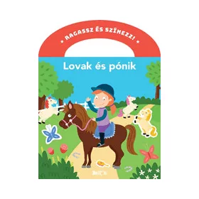 Ragassz és színezz! – Lovak és pónik