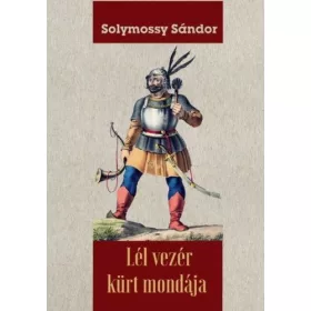 Lél vezér kürt mondája