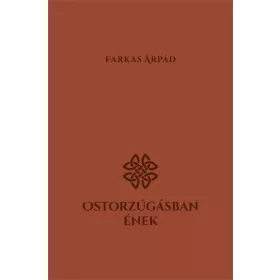 Ostorzúgásban ének