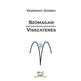 Szómagam - Visszatérés