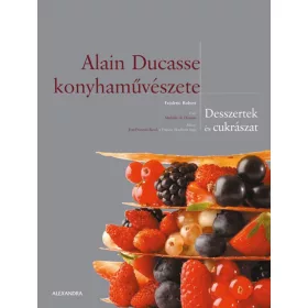Alain Ducasse konyhaművészete