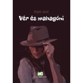 Vér és mahagóni