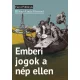 Emberi jogok a nép ellen