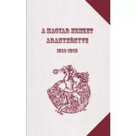 A magyar nemzet aranykönyve 1914-1918