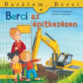 Berci az építkezésen
