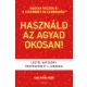 Használd az agyad okosan!