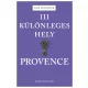 111 különleges hely - Provence