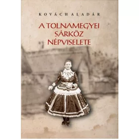 A tolnamegyei Sárköz népviselete