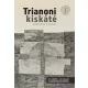 Trianoni kiskáté