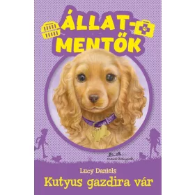 Állatmentők 4. - Kutyus gazdira vár