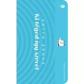 Ki téged így szeret