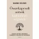 Összekapcsolt sorsok különböző végzetek