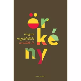 Niagara Nagykávéház - Novellák II.
