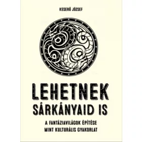 Lehetnek sárkányaid is