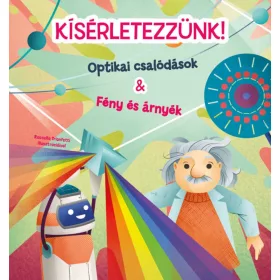   Kísérletezzünk! - Optikai csalódások & Fény és árnyék