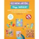 Ez nem játék! Vagy mégis?